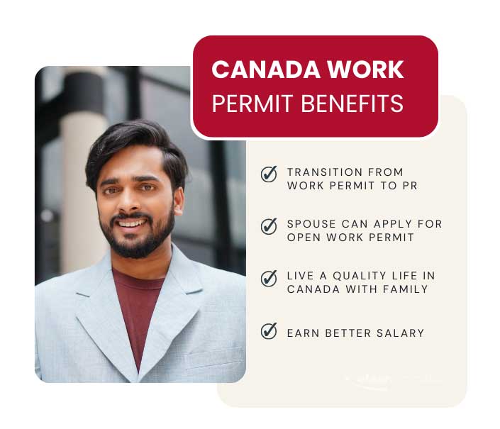 Benefits of Canada Work Permit Visa