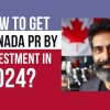 Canada PR By Investment 2024
